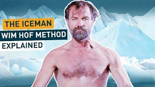 The Wim Hof Method Explained