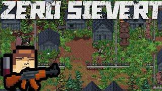 This Survival Game Gets Intense! - Zero Sievert Zero To Hero EP: 2