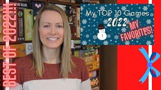 MY TOP 10 BOARD GAMES OF 2022