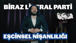 Biraz Liberal Parti - Eşcinsel Hakları | Eşcinsel Nişanlılığı Modeli