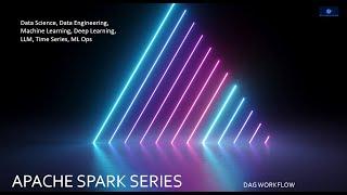 Apache Spark Series | Apache Spark DAG | What is DAG | What is Lineage | Apache Spark Tutorial