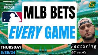 MLB Best Bets, Picks & Analysis on EVERY GAME  Thursday (5/30/24)