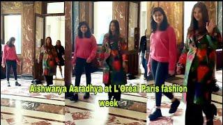 Aishwarya Rai and Aradhya Bachchan arrived at Paris for L’Oréal fashion week️