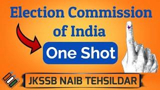 Lec-05 of General Awareness Naib Tehsildar || Election Commission of India || JKSSB NT