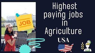 Top 10 highest paid jobs in Agriculture in USA | Shravya Peddigari