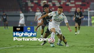 Highlight | Dewa United FC VS PERSIB Bandung | Pekan 2