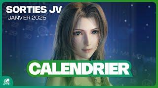 Toutes les SORTIES JEUX VIDEO JANVIER 2025