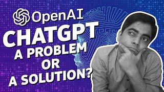 What is ChatGPT by OpenAI -  Pros and Cons of ChatGPT - Zaman Hassan