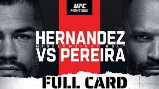 UFC Fight Night - Hernandez vs. Pereira Full Card Preview & Predictions