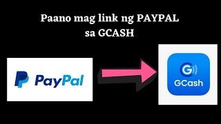 Paano mag link ng PAYPAL sa GCASH