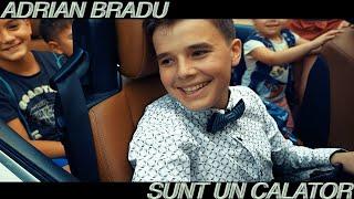 Adrian Bradu - SUNT UN CALATOR [Remake 2024]