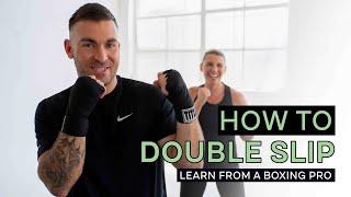 How to Double Slip | Master Your Boxing Technique