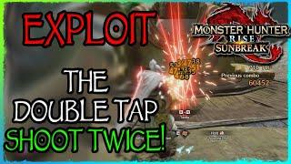 [MHR:S] Double Taps! Exploit Buggy Weaponry!