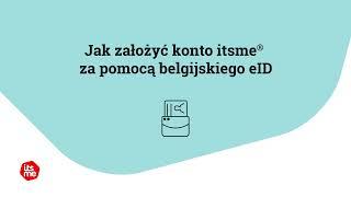 Jak założyć konto itsme® z eID? (Polish)