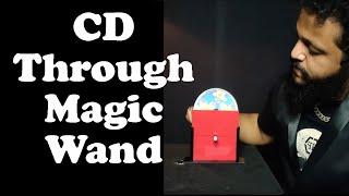 CD Through Magic Wand