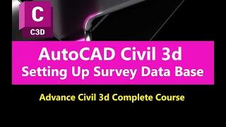 2.1 How to Setting Up Survey Data Base in Civil 3d | Save and Export Survey Data Base in Civil 3d