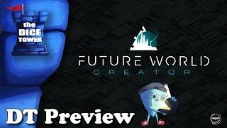 "Future World Creator" a Dice Tower Preview - with Mark Streed