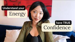 How to MASTER ENERGY for TRUE CONFIDENCE