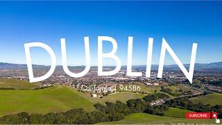 Dublin California: A 4k Drone Tour