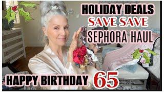 "65" |  GAINING WEIGHT | SEPHORA | HOLIDAY DEALS | SAVE SAVE SAVE #proaging