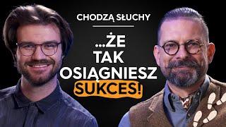 SUKCES - czy każdy może go osiągnąć? || CHODZĄ SŁUCHY podcast