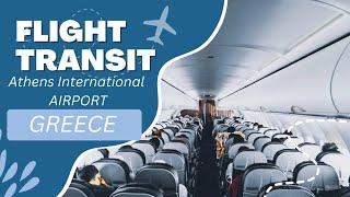 How to Transit at Athens International Airport Greece - Connecting flight Layover