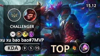 롤 챌린저 탑 오공 " xu xu bao bao#7MVP "  | Patch 15.12
