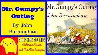 Mr. Gumpy's Outing  -  By John Burningham - A Children's book about a man, a boat and friends - ESL