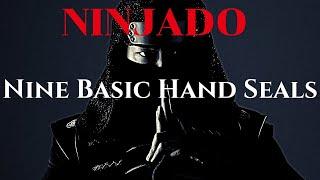 NINJADO | Nine Basic Hand Seals