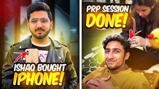 Ishaq Bought A Iphone  || PRP ka Session ho gya 