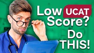 How To Get Into Medical School With A Low UCAT Score