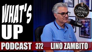 Lino Zambito / CORRUPTION, POLITICIEN et MAFIA / Whats Up Podcast 372