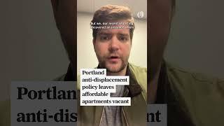 Chaotic administration of Portland anti-displacement policy leaves affordable apartments vacant
