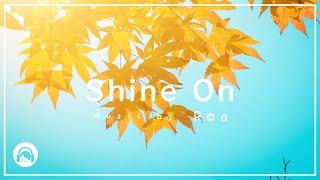 Roa - Shine On 【Official】