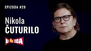 U 4 zida #29 - Nikola Čuturilo