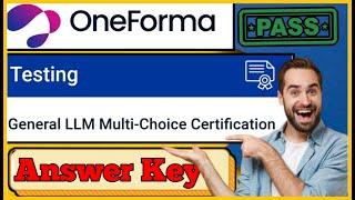 OneForma General LLM Multi-Choice Certification: Full Guide to Success #OneFormaCertification