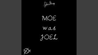 Moe Was Joel