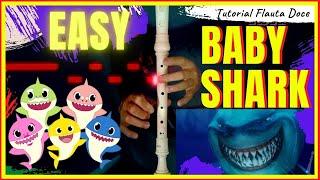 BABY SHARK, TUBARÃO - FÁCIL FLAUTA DOCE INICIANTES