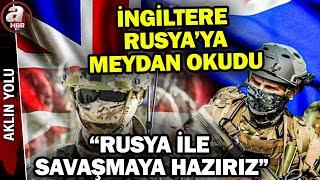 İngiltere Rusya'ya meydan okudu! Putin: Her türlü silahı kullanabiliriz | A Haber