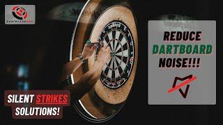 Reduce Dartboard Noise | Effective Ways To Reduce Your Dartboard Sound | Silent Strikes!