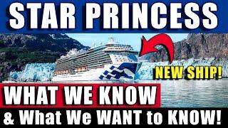 PREVIEW - Star Princess - Inside Info on Princess Cruises newest ship!