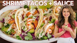 Easy SHRIMP TACOS with Best Shrimp Taco Sauce