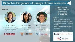 Biotech in Singapore – Journeys of 3 scientists