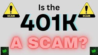 Is the 401K a scam?