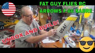 Arrows F-86 Sabre! Unbox and Assembly by Fat Guy Flies Rc