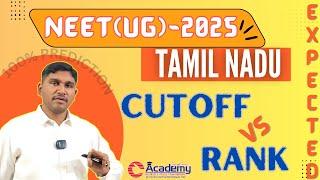NEET(UG) - 2025. EXPECTED TAMILNADU CUTOFF VS RANK. #cacademy #thanjavur #bestneetcoaching #neet2026