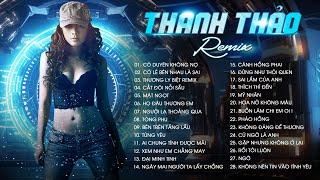 KHI NỮ HOÀNG REMIX THANH THẢO XUẤT CHIÊU- COVER BÀI NÀO CŨNG HAY, KHÔNG THUA BẢN GỐC