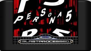 Persona 5: Rivers In The Desert (Blast Processed)