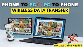 How to Transfer Data Wirelessly From Phone to PC | Move Your Phone Data to PC  Easy and Fast