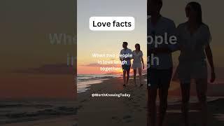 Love facts (Part1)#shorts #love #lovestatus